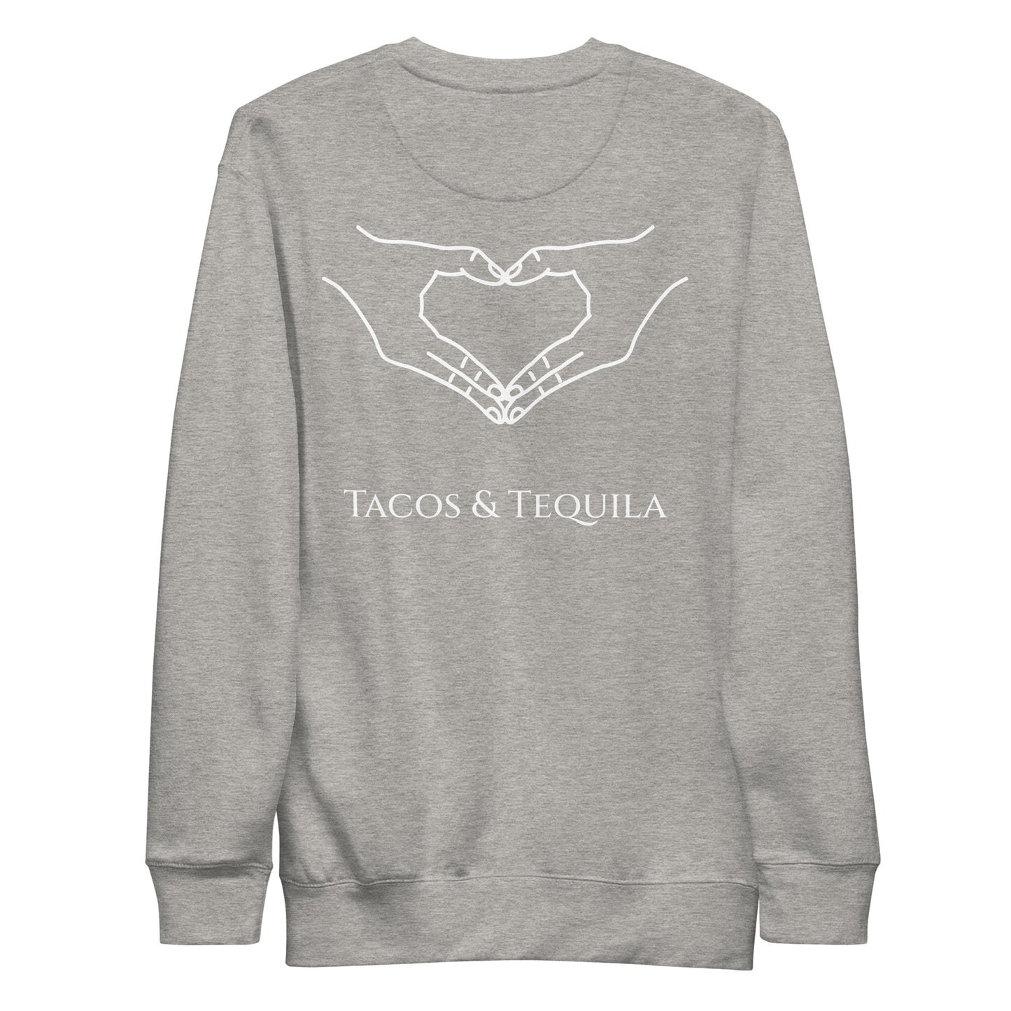 Tacos and Tequila Sweatshirt
