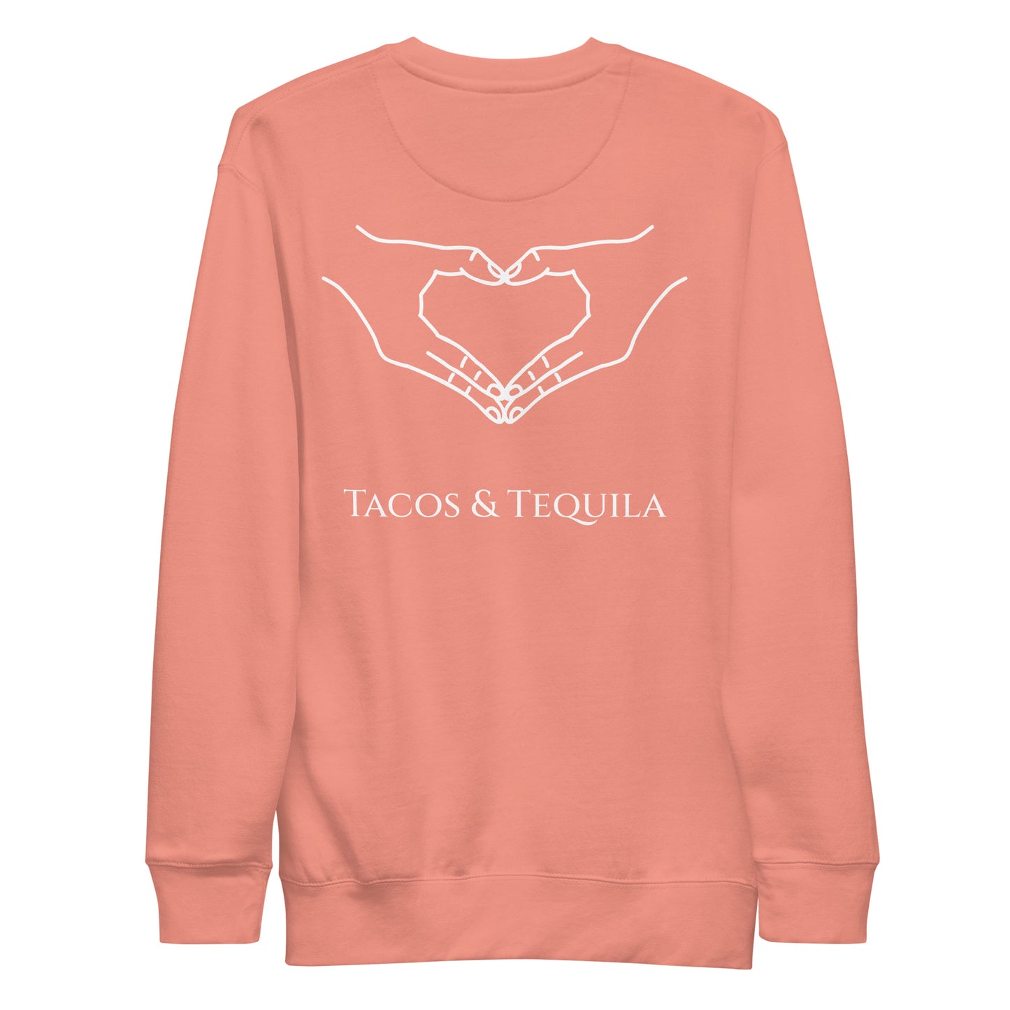 Tacos and Tequila Sweatshirt
