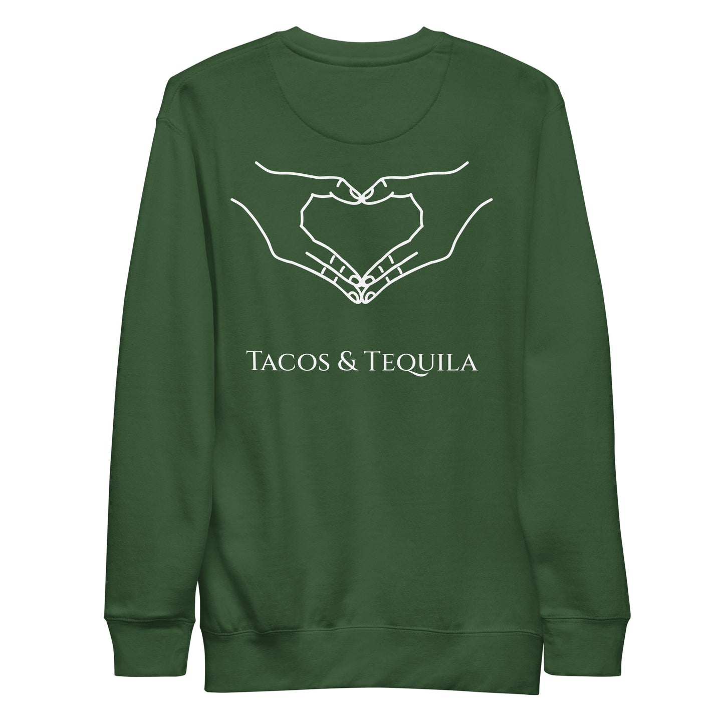 Tacos and Tequila Sweatshirt